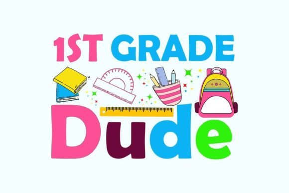 1st Grade Dude Sublimation: A Creative Solution for All Your Projects
