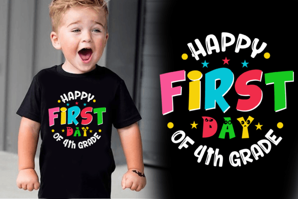 Happy First Day of 4th Grade T-shirt