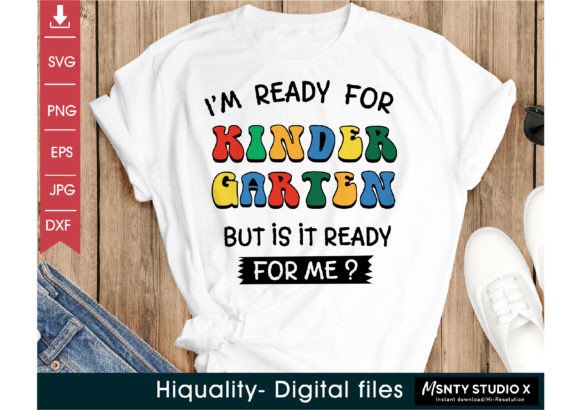 I'm Ready for Kindergarten SVG