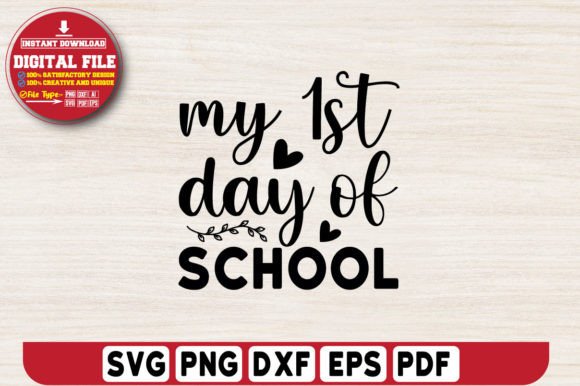 My 1st Day of School Svg Design: A Creative Solution for Back-to-School Fun