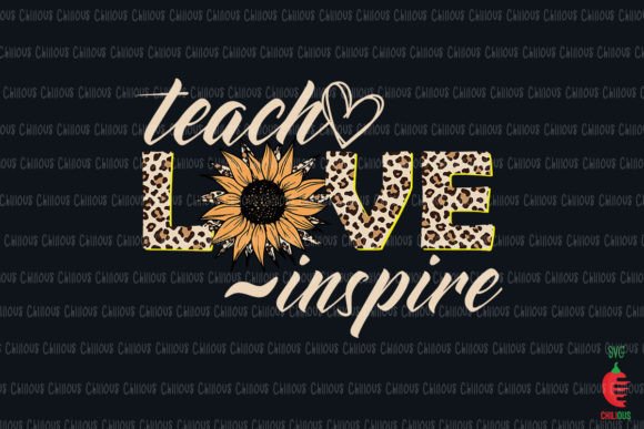 Teach Love Inspire Sunflower Leopard: A Unique Expression for Educators and Enthusiasts